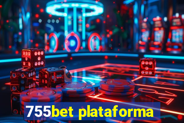 755bet plataforma